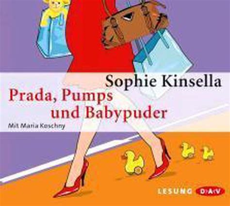 sophie kinsella prada pumps und babypuder|Prada, Pumps und Babypuder by Sophie Kinsella .